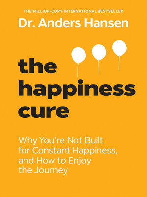 cover image of The Happiness Cure